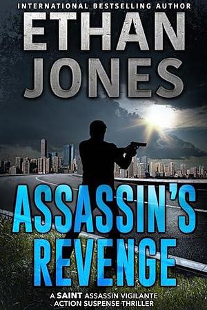 Assassin's Revenge by Ethan Jones, Ethan Jones