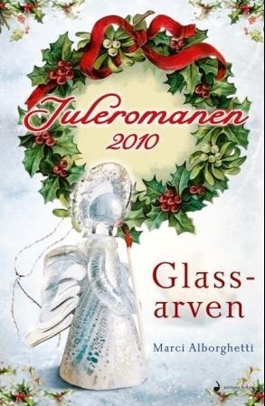 Glassarven: roman by Hilde Sophie Plau, Marci Alborghetti