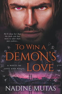 To Win a Demon's Love by Nadine Mutas