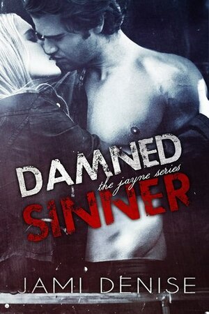 Damned Sinner by Jami Denise