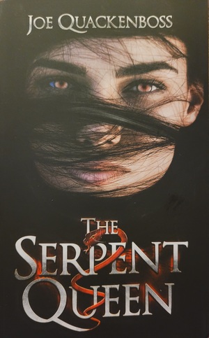 The Serpent Queen by Joe Quackenboss