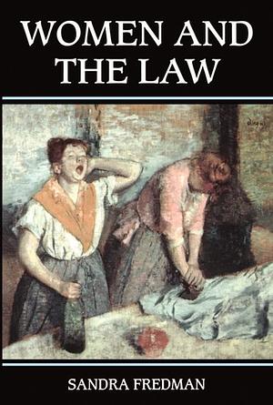 Women and the Law by Sandra Fredman