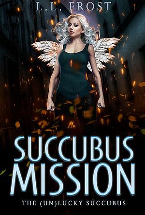 Succubus Mission by L.L. Frost