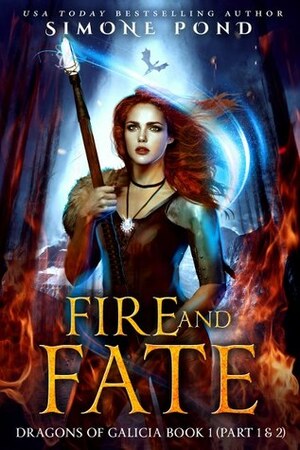Fire and Fate by Simone Pond