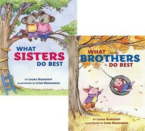 What Sisters Do Best/What Brothers Do Best by Lynn Munsinger, Laura Joffe Numeroff