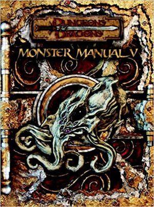 Monster Manual V by Rodney Thompson, Robert J. Schwalb, Rob Heinsoo, David Chart, Logan Bonner, Wil Upchurch, Mike McArtor, Nicolas Logue, Creighton Broadhurst, Jason Bulmahn, Tim Hitchcock, Scott Fitzgerald Gray, Chris Sims, Sterling Hershey, Luke Johnson, Jesse Decker, B. Matthew Conklin III, Aaron Rosenberg, James 'Grim' Desborough, David Noonan