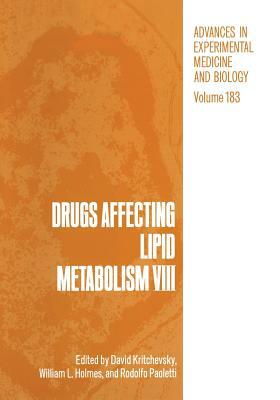 Drugs Affecting Lipid Metabolism VIII by 