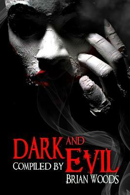 Dark and Evil by Mord McGhee, Jeff C. Stevenson, Jeremy Ferretti