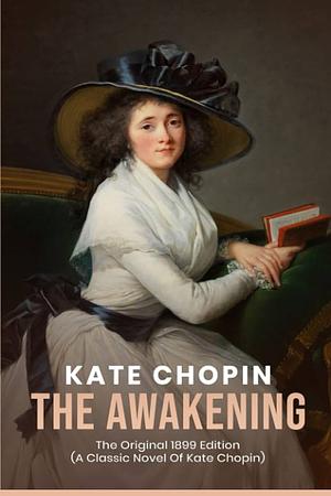 The Awakening by Kate Chopin