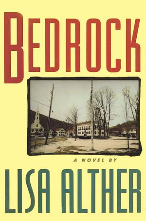 Bedrock by Lisa Alther