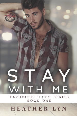 Stay With Me by Heather Lyn