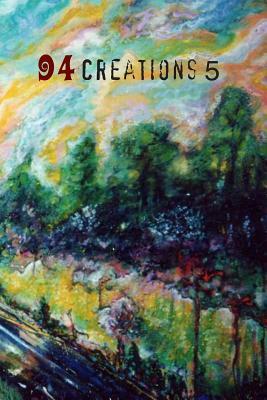 94 Creations 5 by Molly Fuller, Karen George, Moneta Goldsmith