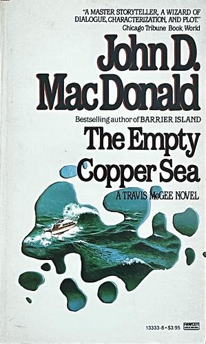 The Empty Copper Sea by John D. MacDonald