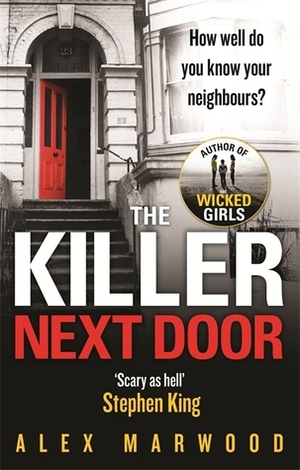 The Killer Next Door by Alex Marwood