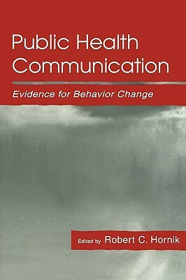 Public Health Communication: Evidence for Behavior Change by 