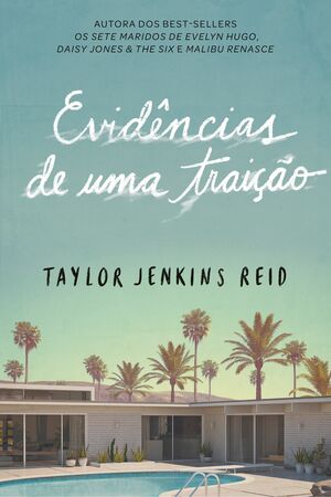 Evidências de uma traição by Taylor Jenkins Reid