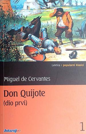 Don Quijote (dio prvi) by Miguel de Cervantes