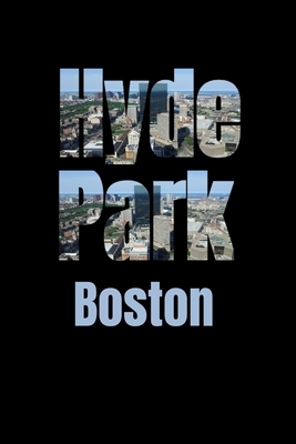 Hyde Park: Boston Neighborhood Skyline by Boston Skyline Notebook