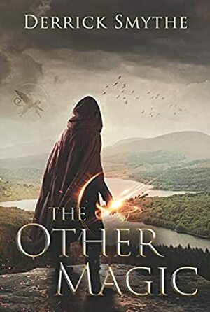 The Other Magic (Passage to Dawn #1) by Derrick Smythe
