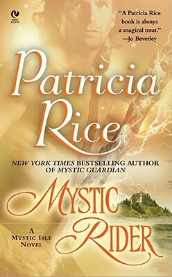 Mystic Rider by Patricia Rice