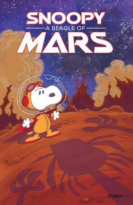 Snoopy: A Beagle of Mars by Charles M. Schulz