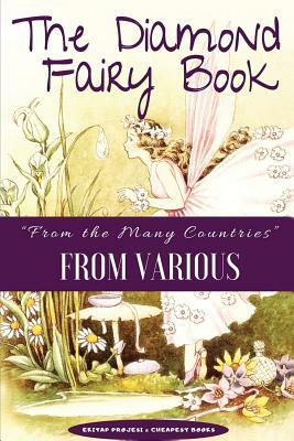 The Diamond Fairy Book: "From the Many Countries" by Vairous