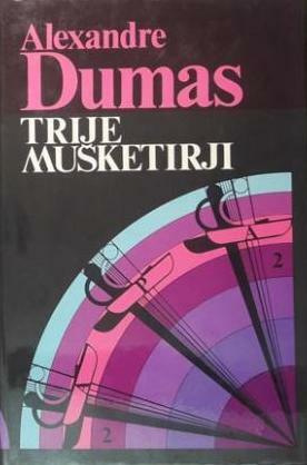 Trije mušketirji: druga knjiga by Alexandre Dumas