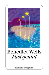 Fast Genial by Benedict Wells