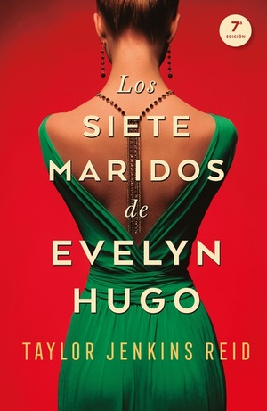 Los siete maridos de Evelyn Hugo by Taylor Jenkins Reid