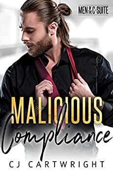 Malicious Compliance by C.J. Cartwright