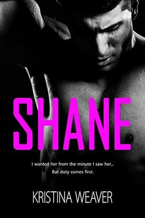 SHANE by Kristina Weaver