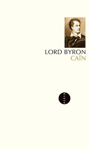 CAIN by Lord Byron