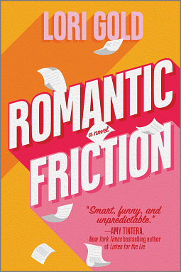 Romantic Friction: A Novel by Lori Gold