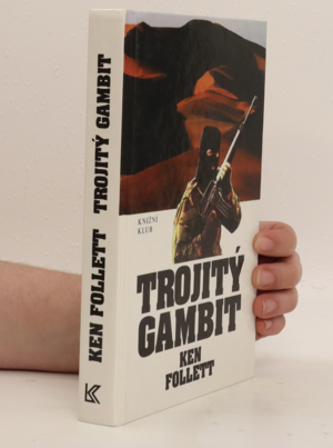 Trojitý gambit by Ken Follett