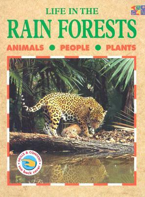 Life in the Rainforests by Lucy Baker