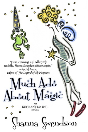 Much Ado About Magic by Shanna Swendson