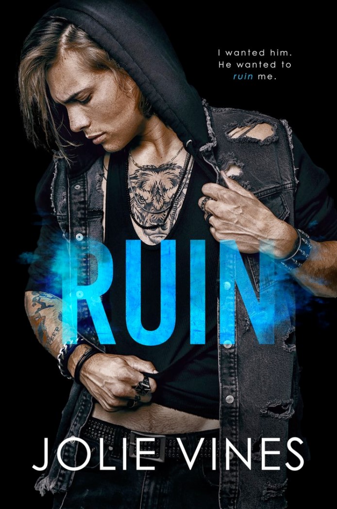 Ruin by Jolie Vines | The StoryGraph