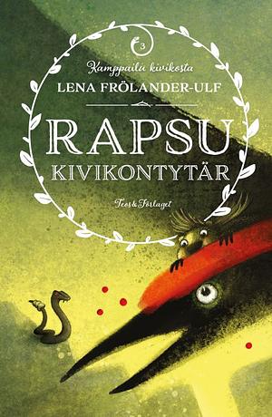 Rapsu Kivikontytär  by Lena Frölander-Ulf