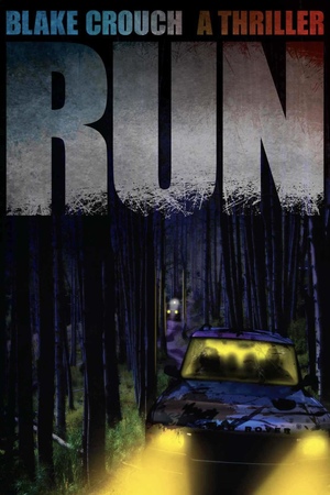 Run by Blake Crouch