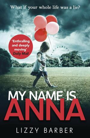 My Name is Anna by Lizzy Barber