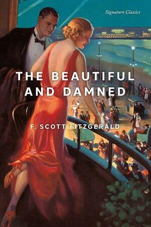 The Beautiful and Damned by F. Scott Fitzgerald