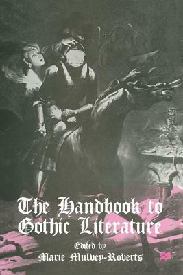 The Handbook to Gothic Literature by 