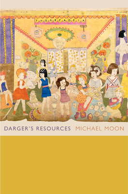 Darger's Resources by Michael Moon