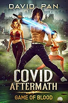 COVID Aftermath: Game of Blood by David Pan