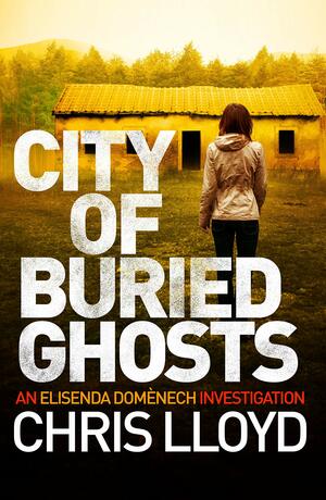City of Buried Ghosts by Chris Lloyd