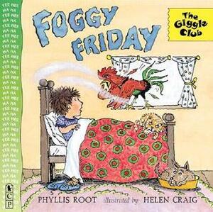 Foggy Friday by Helen Craig, Phyllis Root