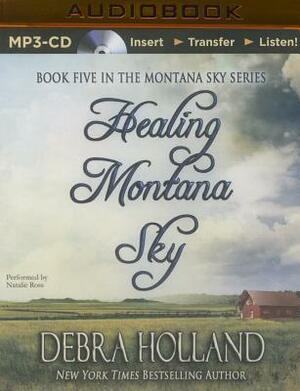 Healing Montana Sky by Debra Holland