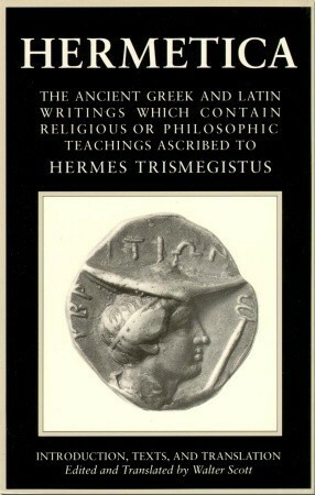 Hermetica: Volume 1 of 4 by Walter Scott