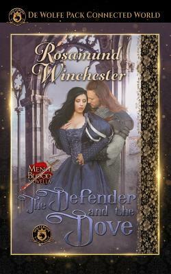 The Defender and the Dove: de Wolfe Pack Connected World by Rosamund Winchester, Wolfebane Publishing Inc