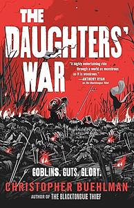 The Daughters' War by Christopher Buehlman